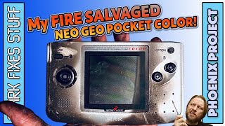 Restoring my FIRE SALVAGED Neo Geo Pocket Color and a Screen Upgrade!
