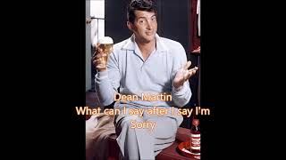 Dean Martin &#39;What can I say after I say I&#39;m Sorry&#39; 1953