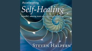 Accelerating Self-Healing Part 2 (with Subliminal Affirmations)