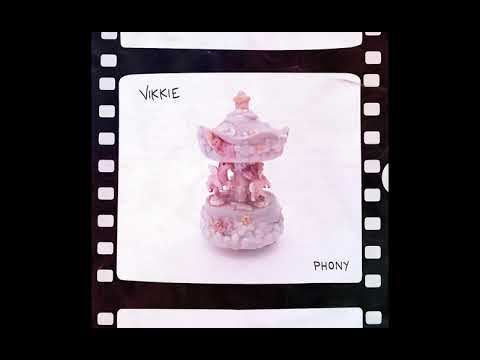 VIKKIE - PHONY