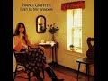 You Can't Go Home Again~Nanci Griffith
