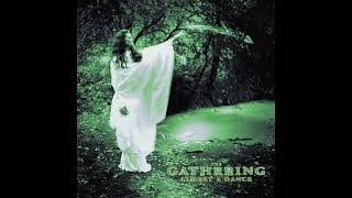 05 - The Gathering - Nobody Dares - from Almost a Dance VF album
