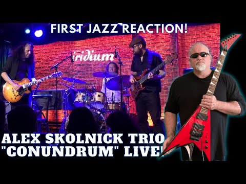 ALEX SKOLNICK TRIO - Conundrum Reaction!