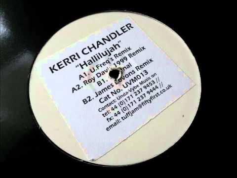 Kerri Chandler - Hallelujah (James Lavonz Remix)