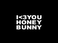 I <3 You Honney Bunny/ křest