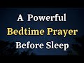 A Bedtime Prayer Before Sleep Lord God Surround Us With Your Angels Standing