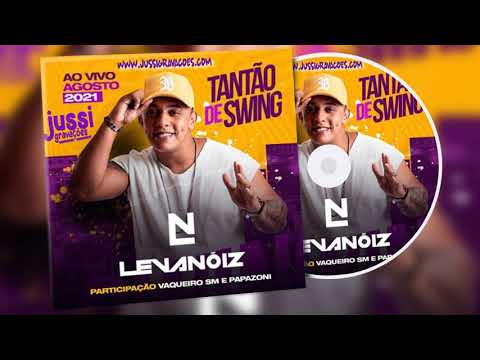 LEVA NOIZ CD TANTÃO DE SWING   LANÇAMENTO   PRIMAVERA 2021