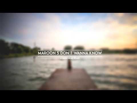 Maroon 5 Don't wanna know ft. Kendrick Lamar ( A MusicHead Remix )