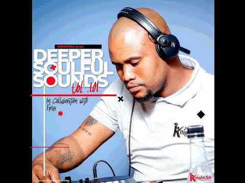 KnightSA89 - Deeper Soulful Sounds Vol.92 (GUEST MIX BY Buddynice)