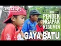 GAYA BATU #polapike (FILM PENDEK NGAPAK KEBUMEN) GAYA BATU #polapike (FILM PENDEK NGAPAK KEBUMEN)