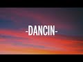 Aaron Smith - Dancin (KRONO Remix) - Lyrics