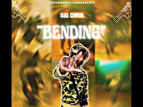 510Chris - Bending