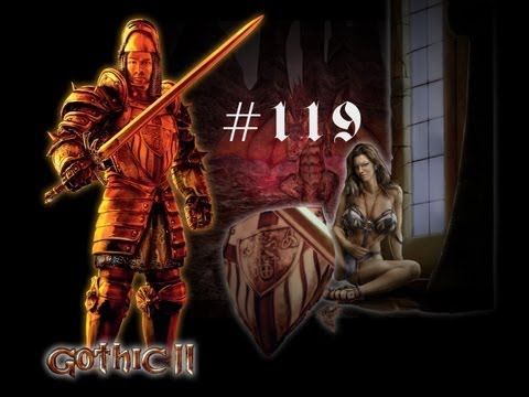 Let´s Play Gothic 2 #119 Neues Schwert und neue Rüstung HD Bayrisch