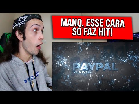 (TÔ VICIADO NESSE SOM 🔥) REAGINDO a @yunwob - paypal (prod. @pdr0sa) - REACT/REAÇÃO