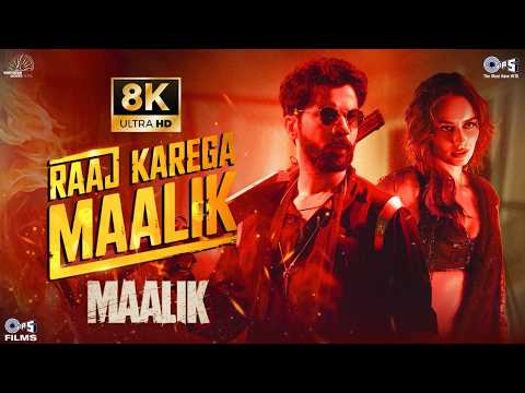 Raaj Karega Maalik - 8K #video|Maalik|Rajkummar Rao, Manushi Chhillar|Sachin–Jigar|Akasa, MC SQUARE