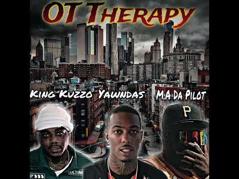 King Kuzzo ft. M.A DA Pilot & Yawndas - OT Therapy [Official Audio]