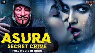 ASURA - SECRET CRIME Hindi Dubbed Full Action Movie | South Indian Movies Dubbed In Hindi Full Movie
