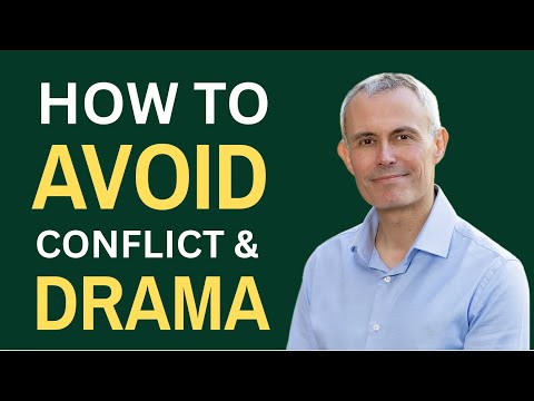 How to Avoid Conflict & Drama