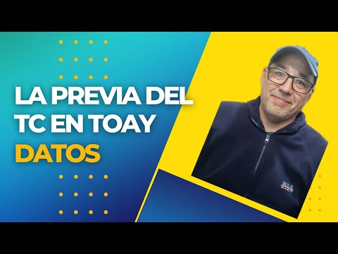 INFORME DE LA PAMPA - LA PREVIA DE TC EN TOAY