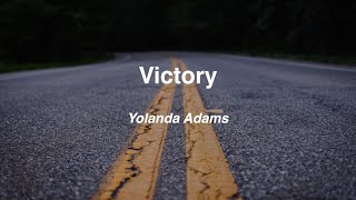 Victory - Yolanda Adams (Lyric Video).