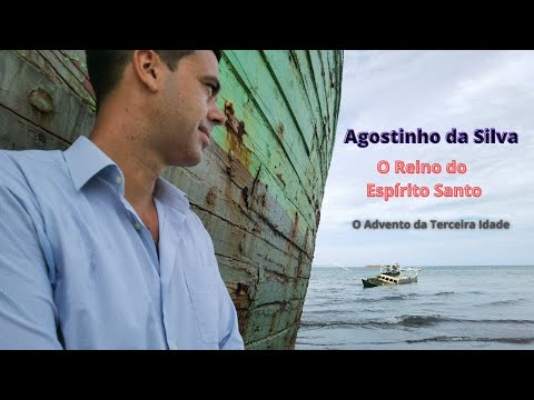 Agostinho da Silva - O Quinto Império (O Reino Do Espírito Santo)