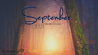 September 2021 Energy Forecast - Open your heart &amp; welcome 2021