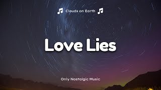 Khalid, Normani - Love Lies (Clean - Lyrics)