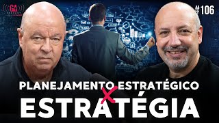 THE DIFFERENCE between STRATEGIC PLANNING and STRATEGY | Salibi and Magaldi 106