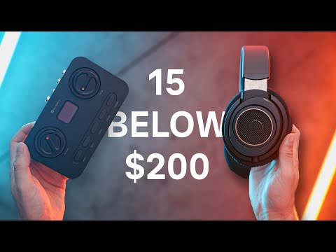 15 Audio Products Under $200!