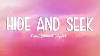 Download lagu Hide and Seek (Lyrics Video) -  Lizz Robinett mp3