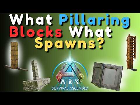 What Pillaring Blocks What Spawns On Ark Survival Ascended