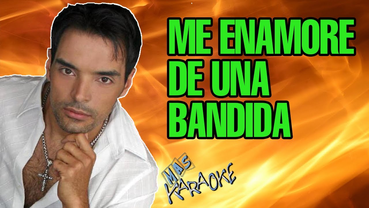 ME ENAMORE DE UNA BANDIDA