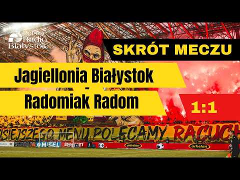 SKRÓT MECZU RADOMIAK RADOM - JAGIELLONIA BIAŁYSTOK 1:1 |JAGA| |EKSTRAKLASA|
