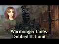 Warmonger Lines Dubbed in Latin (ft. Lumi)
