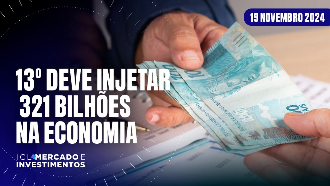 ICL MERCADO E INVESTIMENTOS - 19/11/24 - BENEFÍCIO NÃO DESTRÓI A ECONOMIA E SIM MOVIMENTA O MERCADO