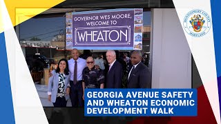 Georgia Avenue Safety and Wheaton Economic Development Walk