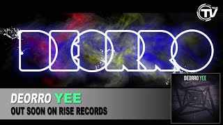 Deorro - Yee (Radio Edit)