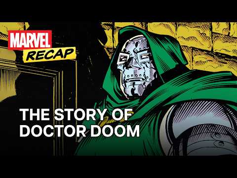 The Comics History of Doctor Doom | Marvel Recap - Parts 1-3