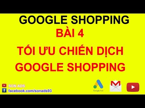 Tối Ưu Chiến Dịch Google Shopping Hiệu Quả - Bài 4