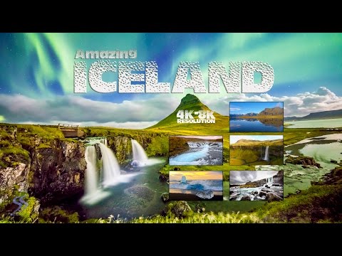 Amazing ICELAND 4K and 8K (Ultra HD)