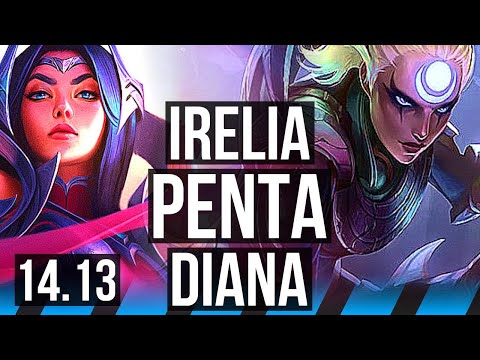IRELIA vs DIANA (MID) | Penta, Legendary, 12/2/3, 600+ games | VN Challenger | 14.13