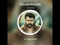 Pulimurugan Bgm