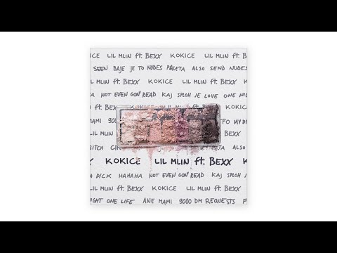 Lil Mlin ft. BEXX - KOKICE