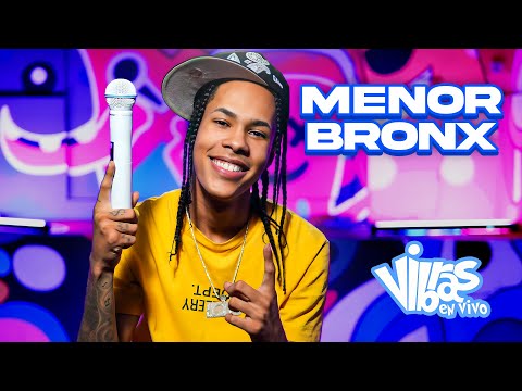 Menor Bronx : Vibras En Vivo