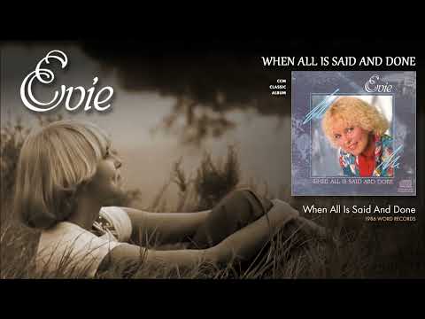 Evie - When All Is Said And Done