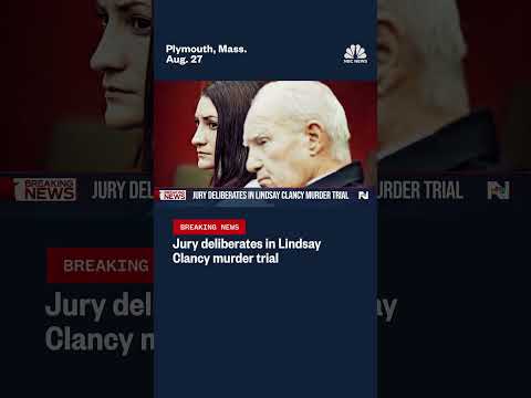 Jury deliberates in Lindsay Clancy murder trial