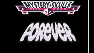 Forever - Mystery Skulls [Sub Español]