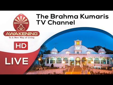 LIVE: Awakening TV | Brahma Kumaris