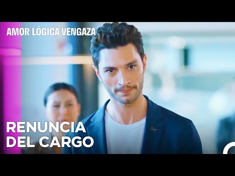 ¡Ozan Ya No Es El Ceo! - Amor Lógica Venganza Capitulo 48