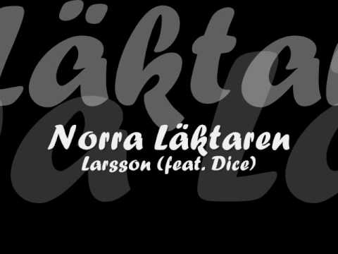 Norra Läktaren - Larsson (feat. Dice)